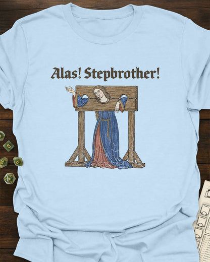 Alas Stepbrother T-Shirt