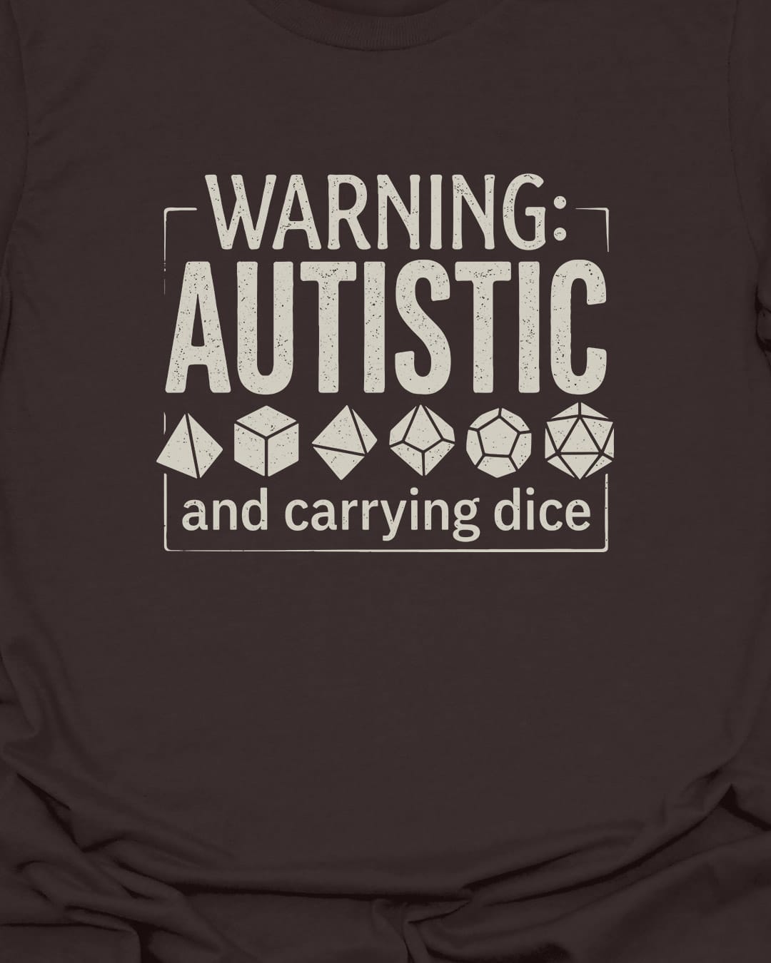 Autistic Dice T-Shirt