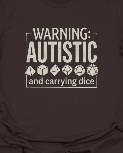 Autistic Dice T-Shirt
