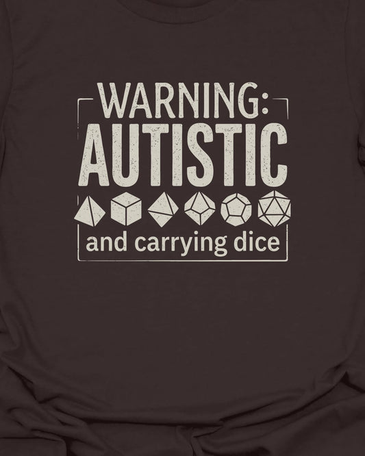 Autistic Dice T-Shirt
