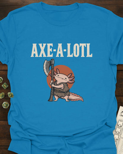 Axe-a-Lotl T-Shirt