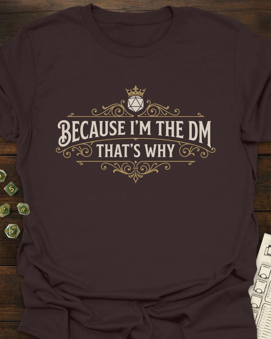 Because I'm DM T-Shirt