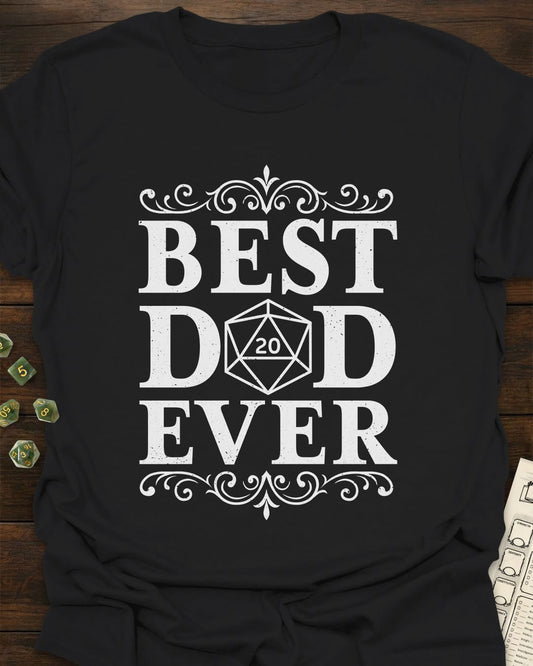 Best Dad Ever T-Shirt