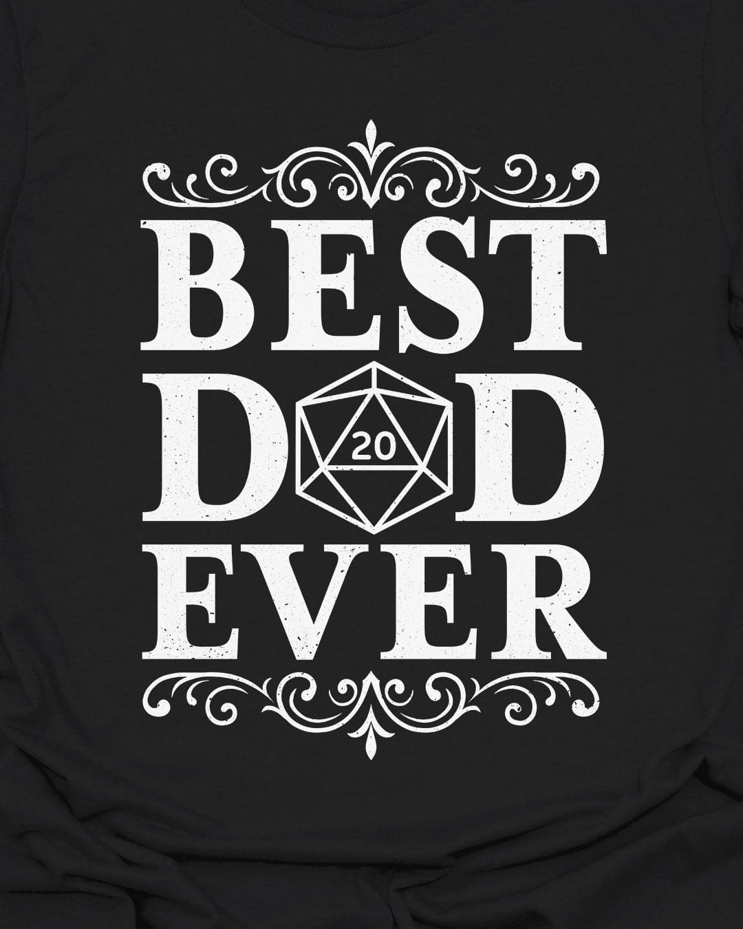 Best Dad Ever - Father's Day - T-Shirt