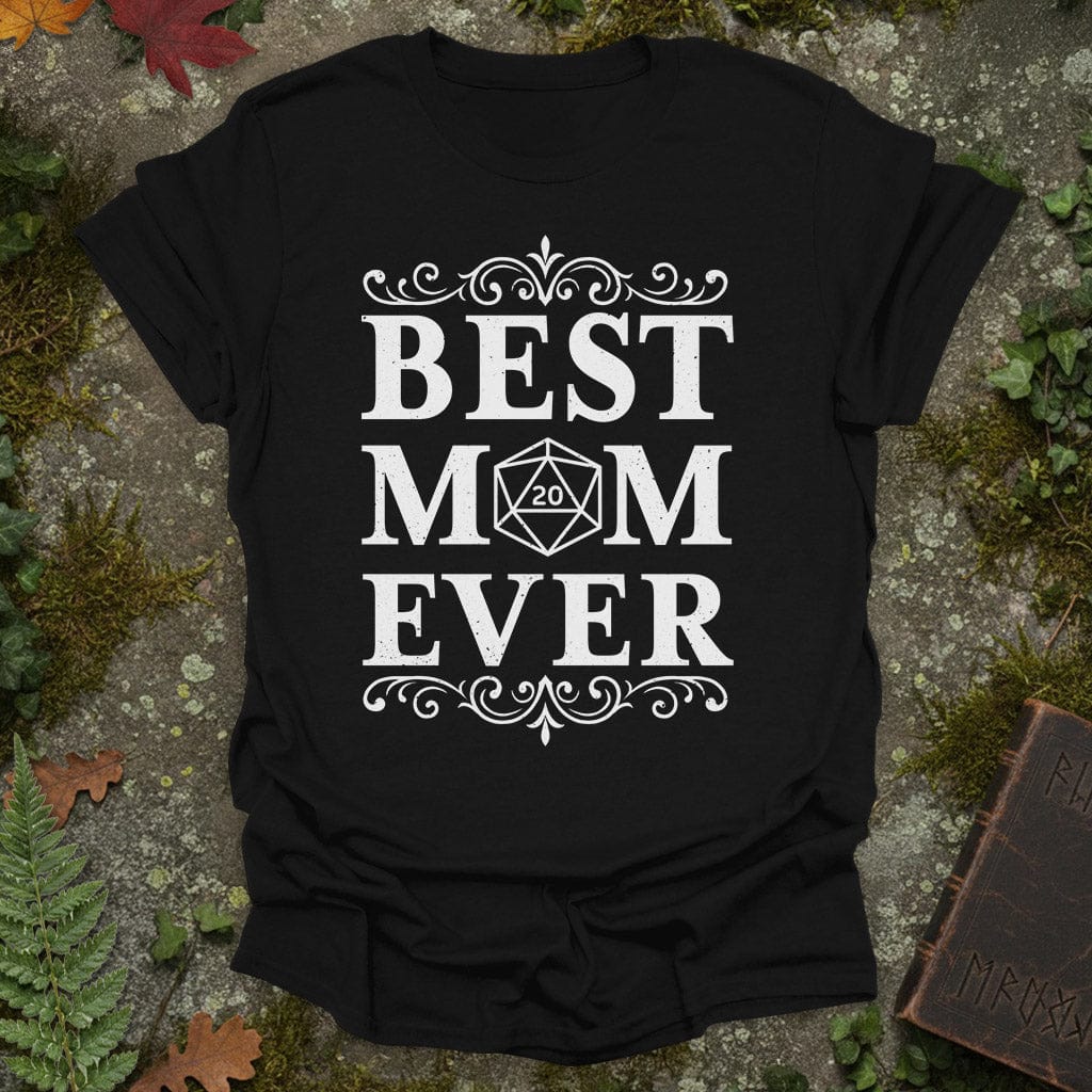 Best Mom Ever - Mother's Day - T-Shirt