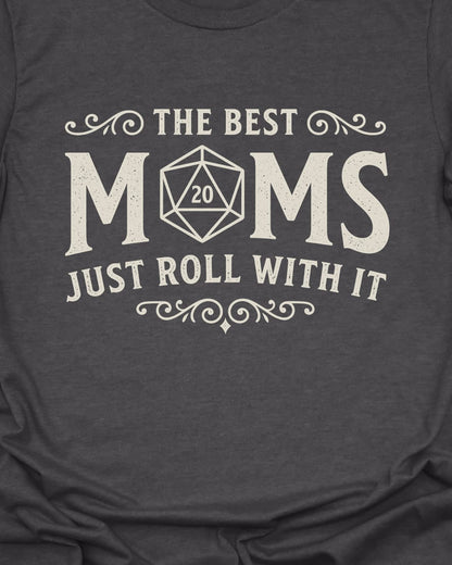 Roll with Mothers Day - T-Shirt