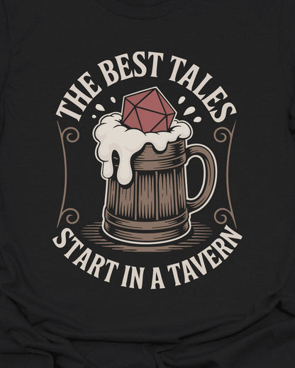 The Best Tales Start in a Tavern - T-Shirt