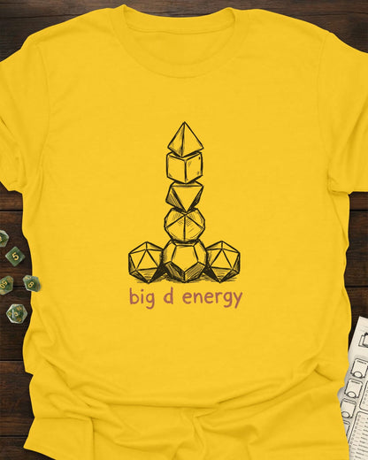 Big D Energy T-Shirt