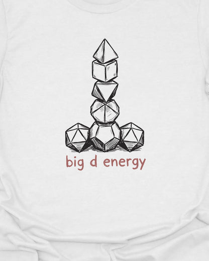 Big D Energy T-Shirt