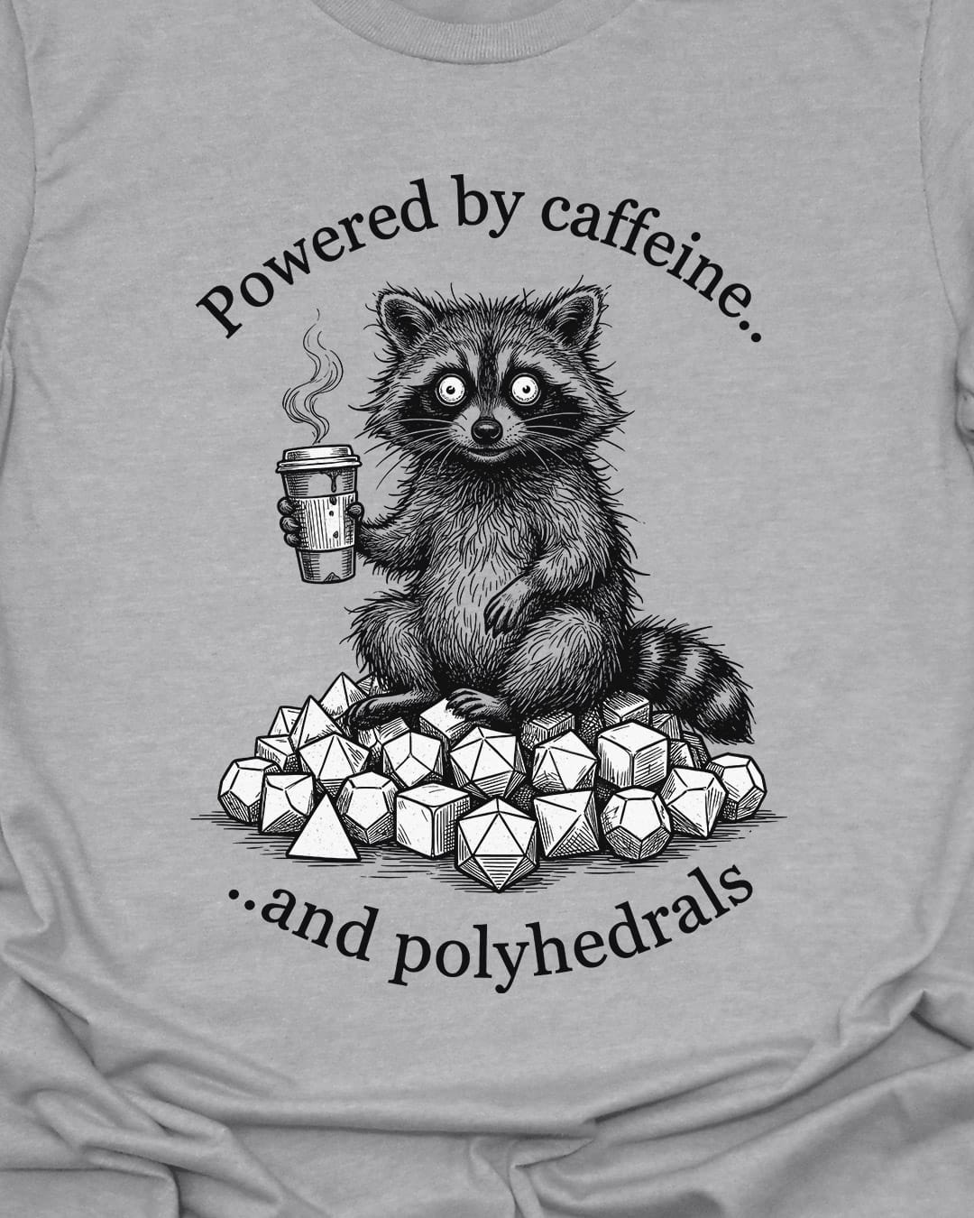 Caffeine and Polyhedrals T-Shirt