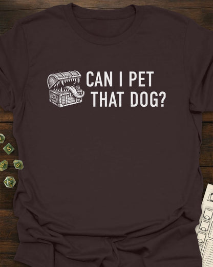 Can I Pet That Dog? – Mimic T-Shirt