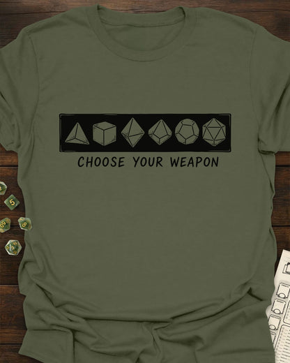 Choose your weapon T-Shirt