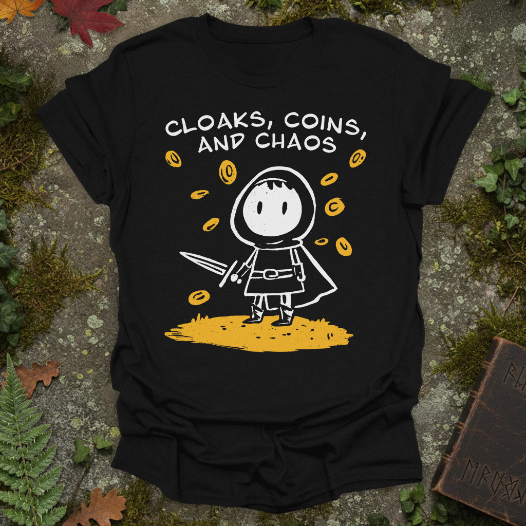 Cloaks Coins and Chaos T-Shirt