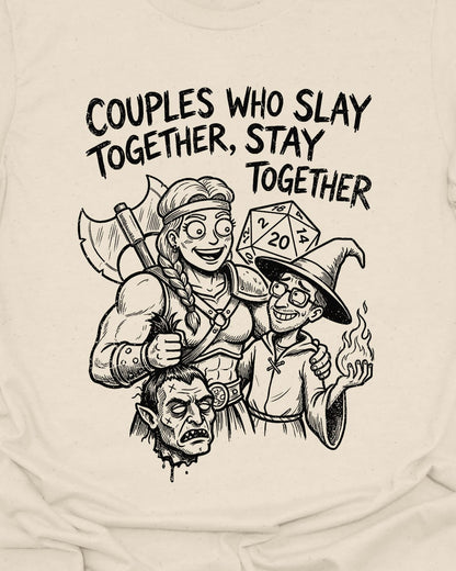 Couples Slay Together Tee
