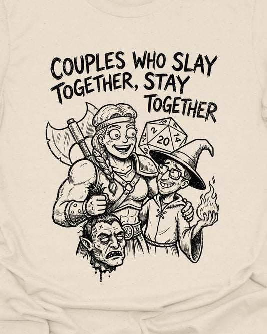 Couples Slay Together Tee