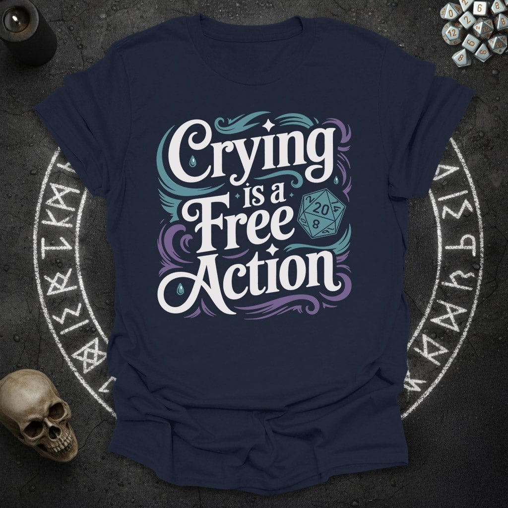 Crying is a Free Action - RPG D20 Shirt