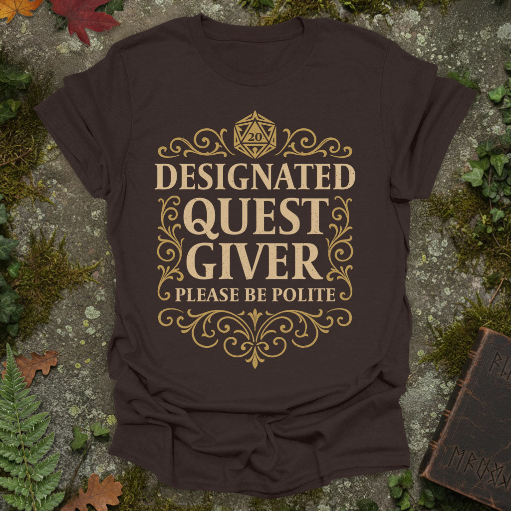 Designated Quest Giver T-Shirt