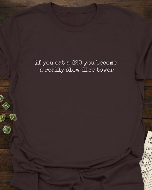 Slow Dice Tower T-Shirt