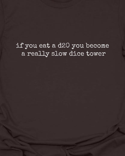 Slow Dice Tower T-Shirt