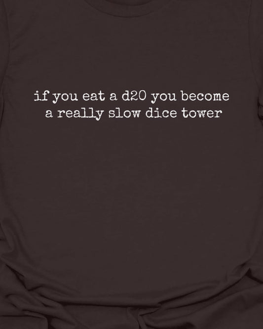 Slow Dice Tower T-Shirt