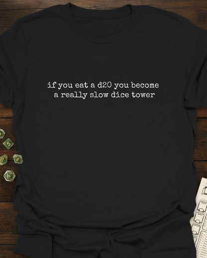 Slow Dice Tower T-Shirt