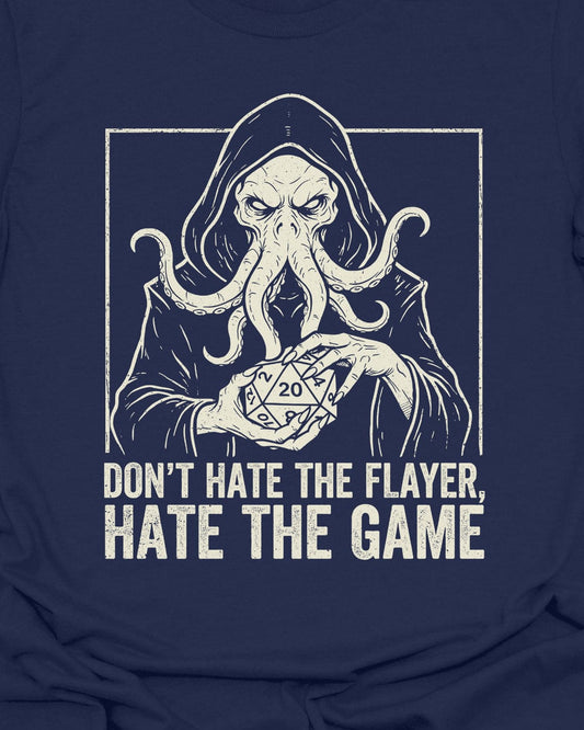 Don’t Hate the Flayer T-Shirt