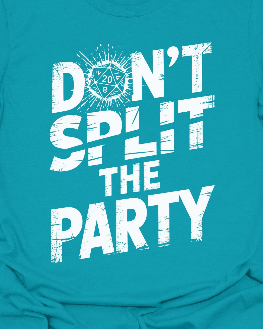 Don't split the party - T-Shirt