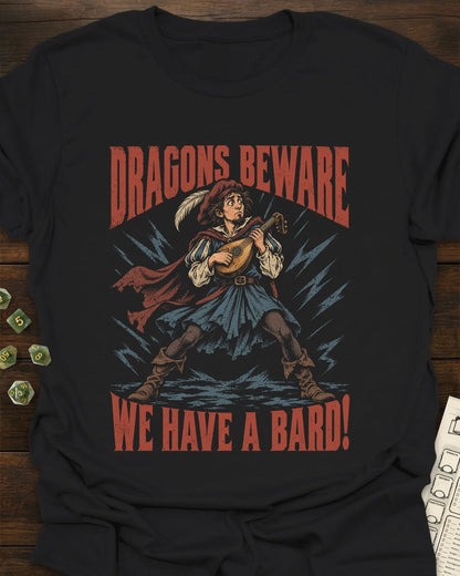 Dragons Beware T-Shirt