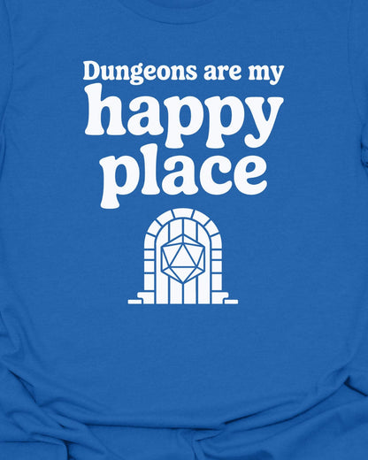 Dungeons Are My Happy Place T-Shirt