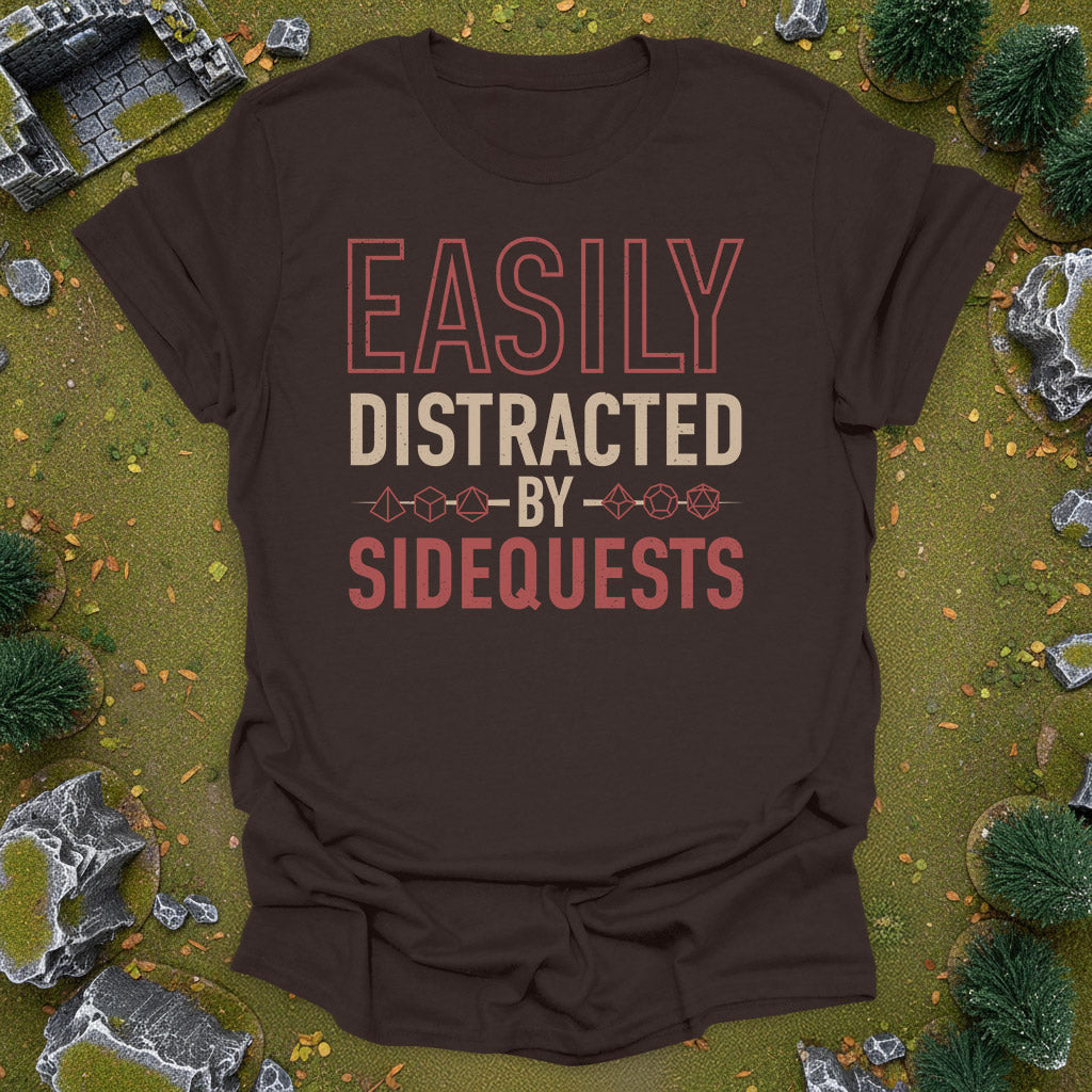 Easily distracted by sidequests - TTRPG Shirt