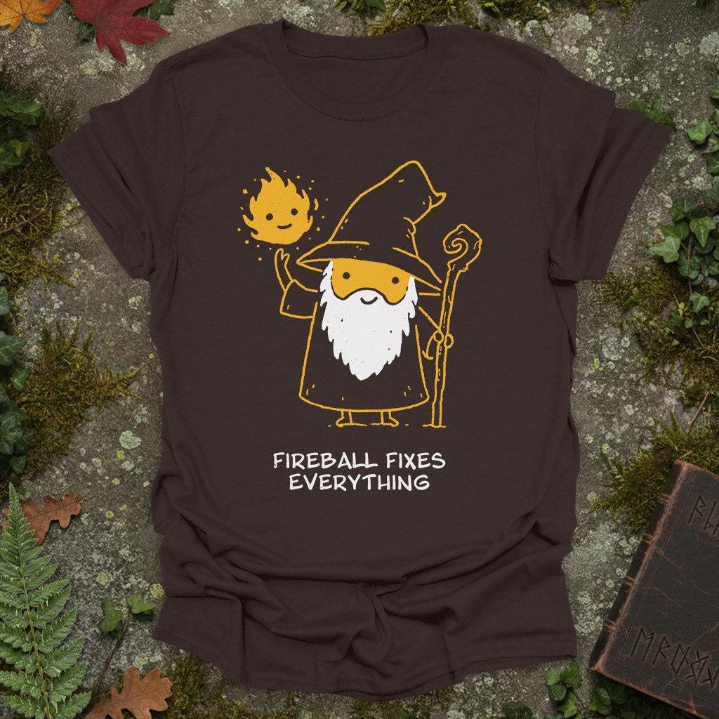 Fireball Fixes Everything T-Shirt