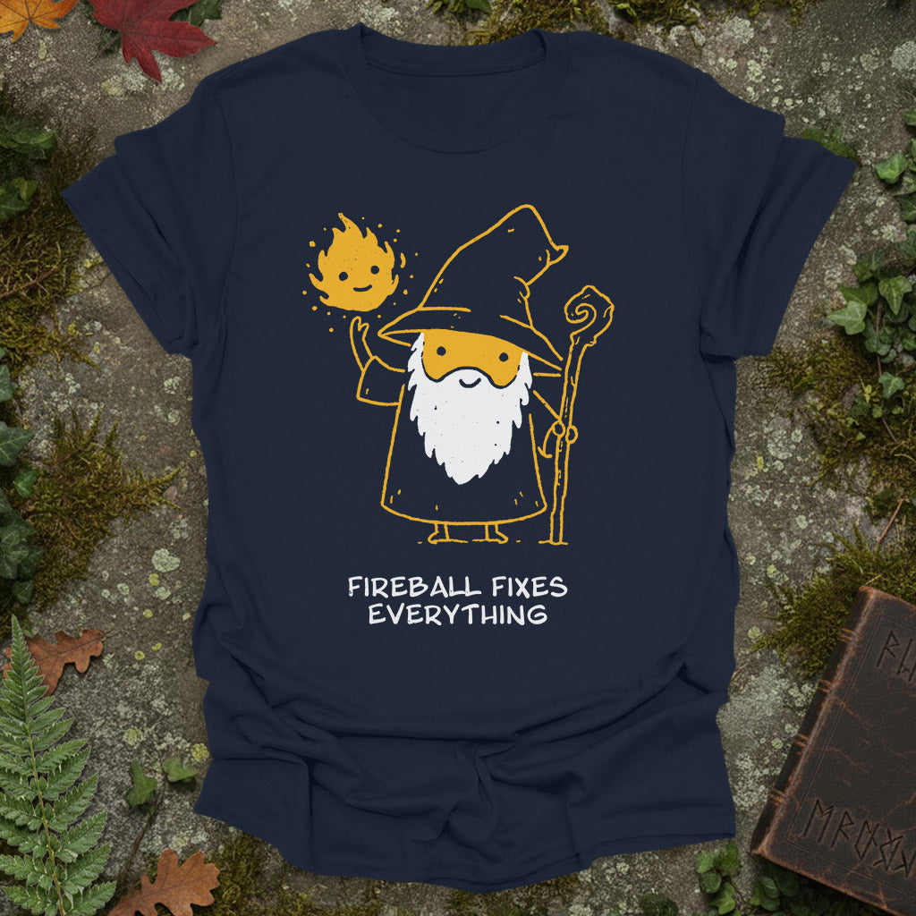 Fireball Fixes Everything T-Shirt