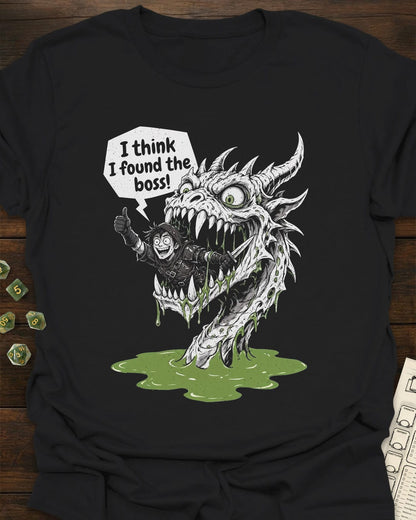 Found the Boss T-Shirt