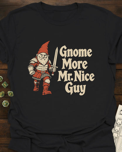 Gnome Nice Guy T-Shirt