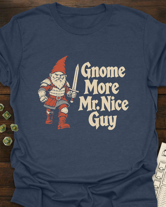 Gnome Nice Guy T-Shirt