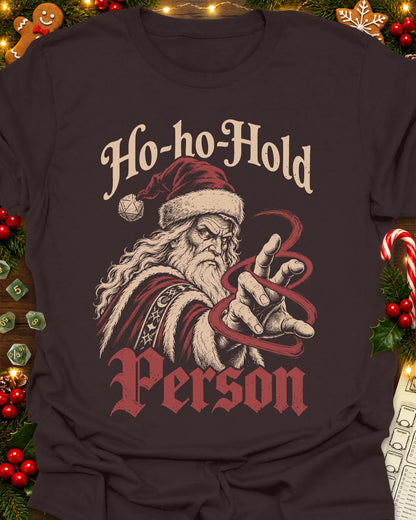Ho-ho-Hold Person T-Shirt