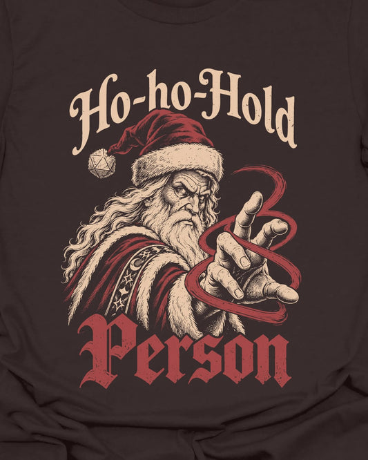 Ho-ho-Hold Person T-Shirt
