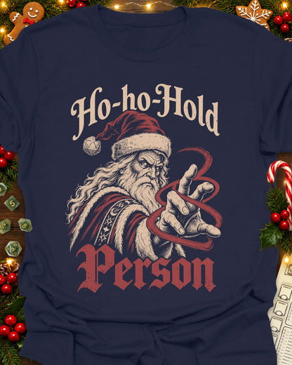 Ho-ho-Hold Person T-Shirt