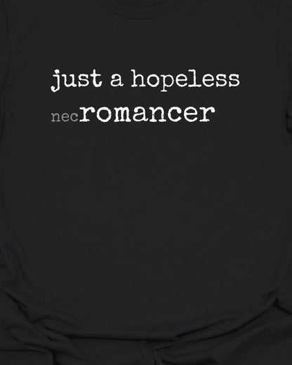 Hopeless (nec)romancer T-Shirt