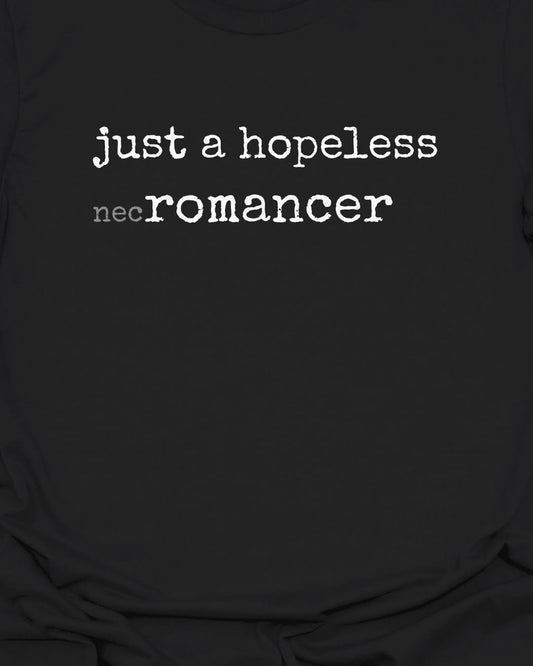 Hopeless (nec)romancer T-Shirt
