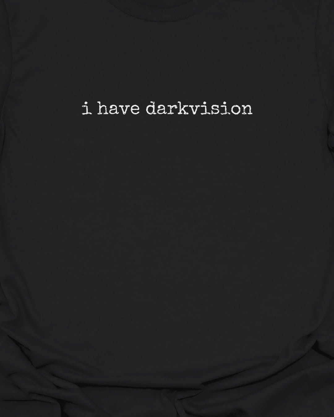 Darkvision T-Shirt