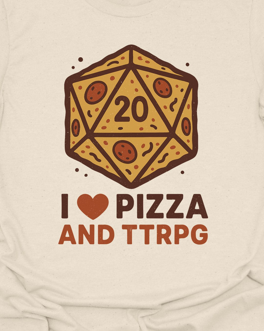 Love Pizza TTRPG T-Shirt
