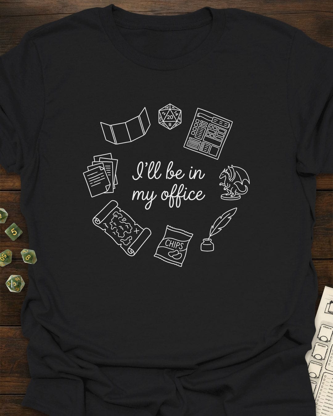 I'll be in my office T-Shirt