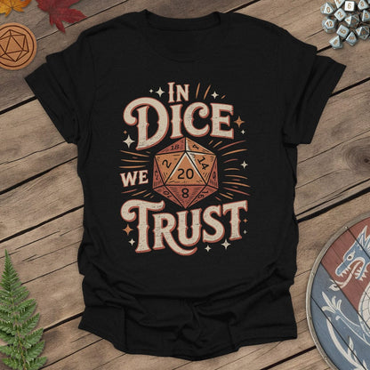In Dice We Trust T-Shirt