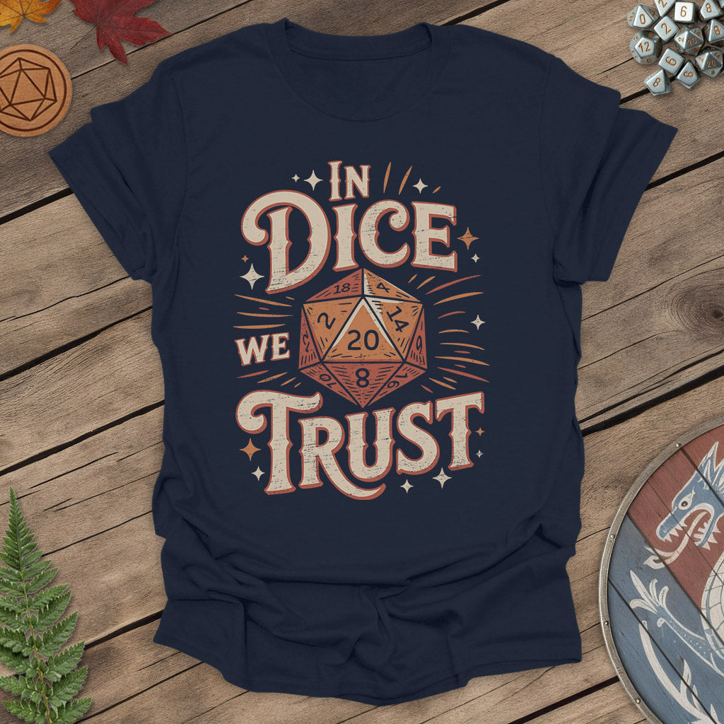 In Dice We Trust - Tabletop Roleplaying Game Shirt