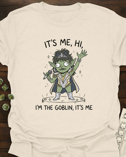 I'm the goblin T-Shirt