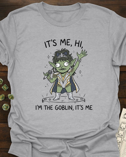 I'm the goblin T-Shirt