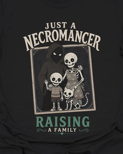 Just a Necromancer T-Shirt