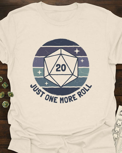 One More Roll T-Shirt