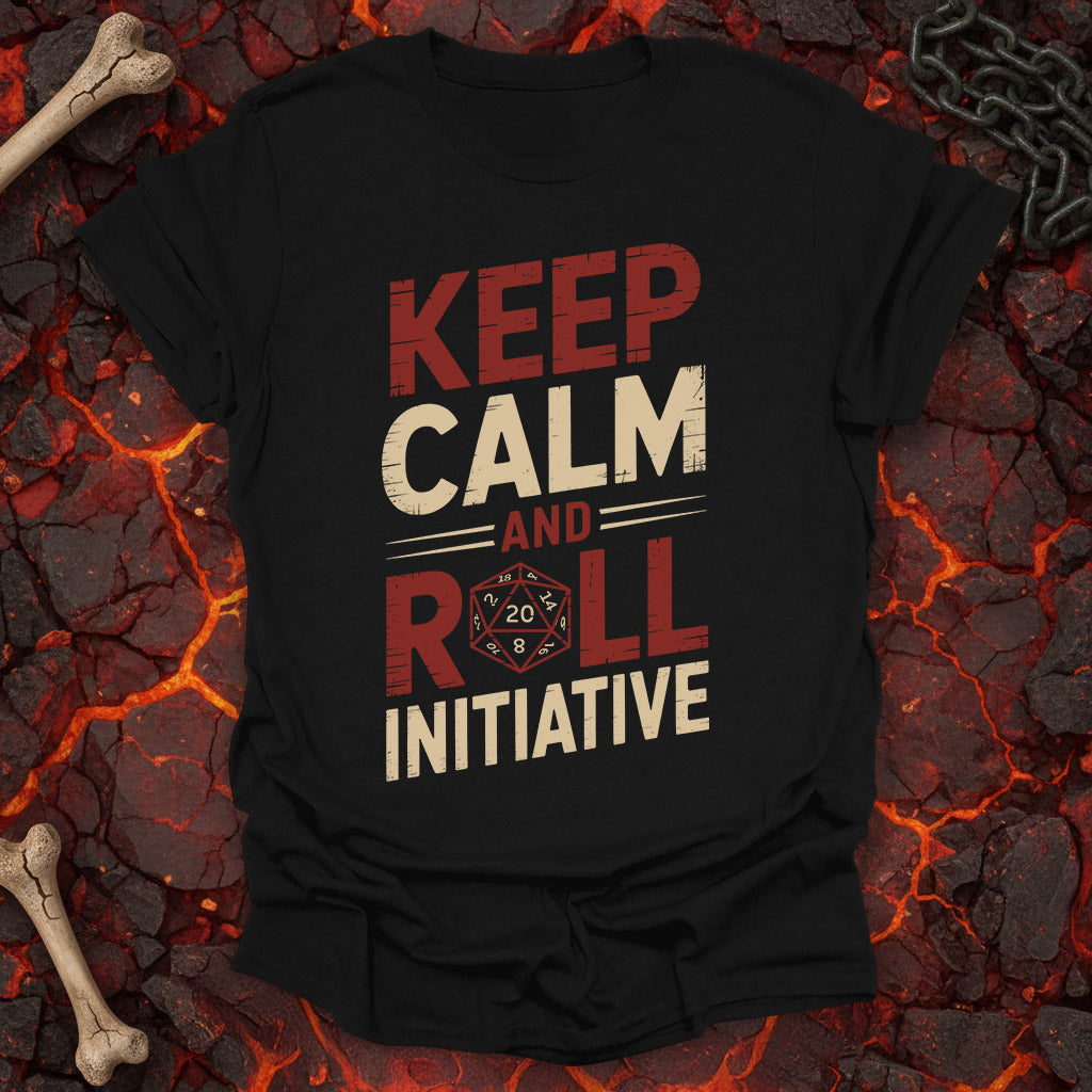 Keep Calm and Roll Initiative - T-Shirt